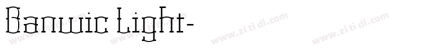 Banwic Light字体转换 Banwic Light字体转换